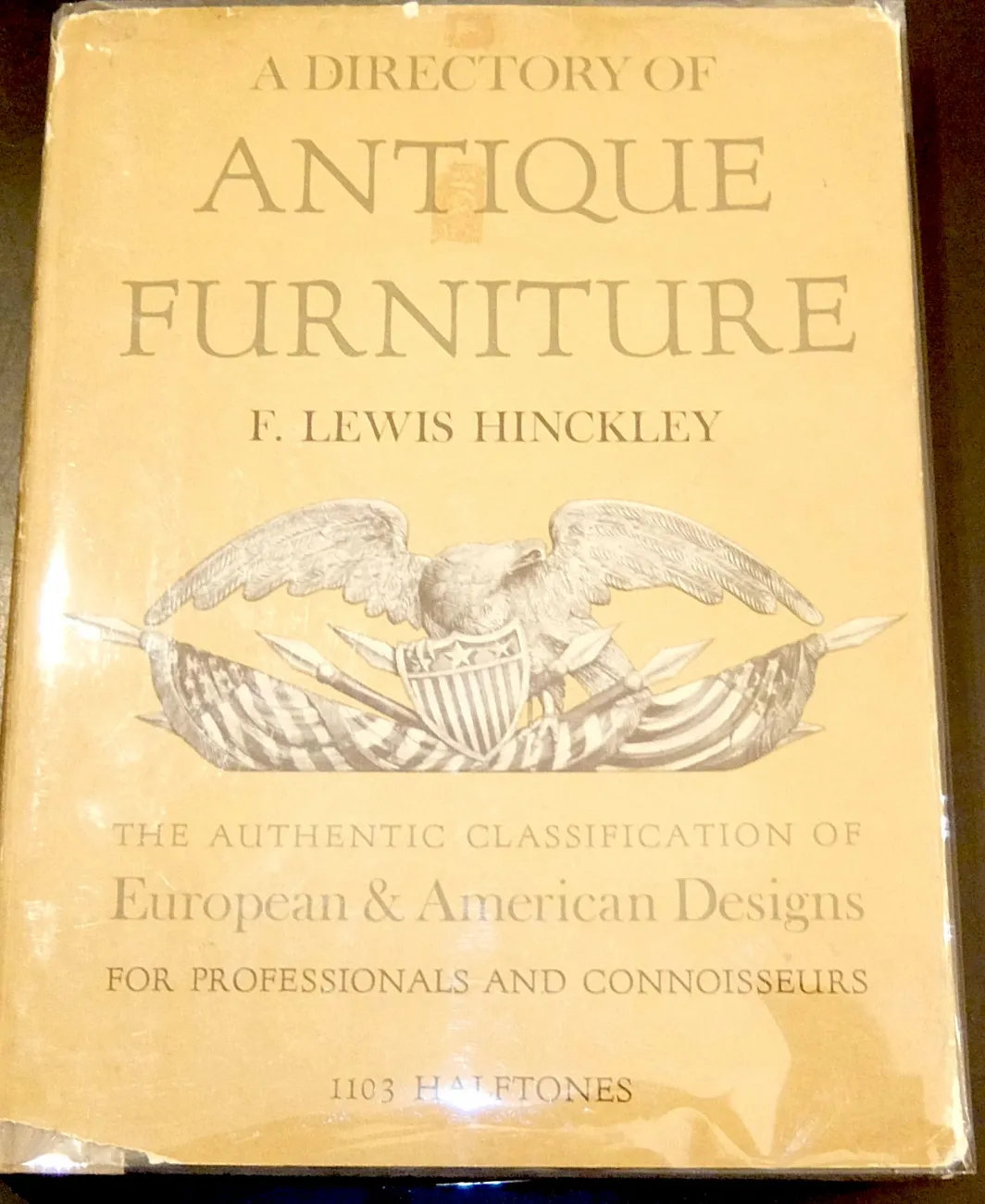 A Directory Of Antique Furniture by F Lewis Hinckley, New York 1953