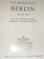 Karl Friedrich Schinkel BERLIN Erster Teil: Bauten für die Kunst Kirchen Denkmalpflege