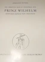 Karl Friedrich Schinkel Lebenswerk, Band 9: Die Bauten für Prinz Wilhelm, den späteren König von Preußen, von Johannes Sievers